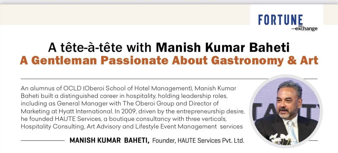A Gentleman Passionate About Gastronomy & Art - Fortune Exchange Magazine March 2024, Haute Services media coverage